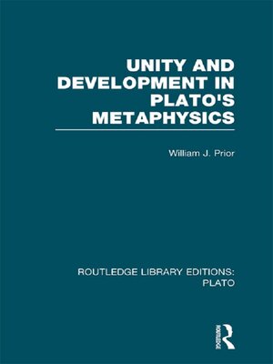 cover image of Unity and Development in Plato's Metaphysics (RLE